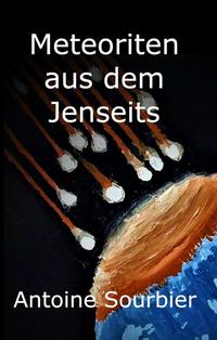 Vorderes Coverbild Meteoriten aus dem Jenseits