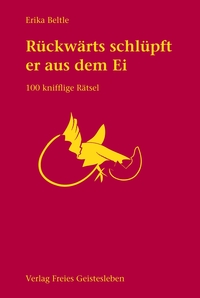 Vorderes Coverbild ... rückwärts schlüpft er aus dem Ei