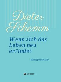 Vorderes Coverbild Wenn sich das Leben neu erfindet
