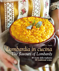 Vorderes Coverbild Lombardia in cucina - The flavours of Lombardy