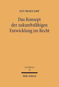 Vorderes Coverbild Das Konzept der zukunftsfähigen Entwicklung im Recht