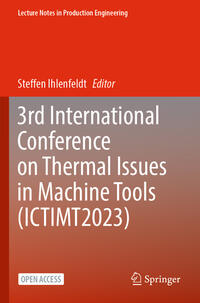 Vorderes Coverbild 3rd International Conference on Thermal Issues in Machine Tools (ICTIMT2023)