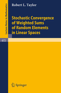 Vorderes Coverbild Stochastic Convergence of Weighted Sums of Random Elements in Linear Spaces