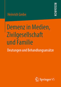 Vorderes Coverbild Demenz in Medien, Zivilgesellschaft und Familie