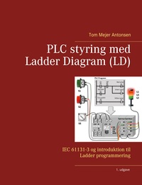 Vorderes Coverbild PLC styring med Ladder Diagram (LD)
