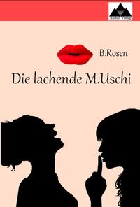 Vorderes Coverbild Die lachende M.Uschi