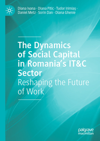 Vorderes Coverbild The Dynamics of Social Capital in Romania’s IT&C Sector