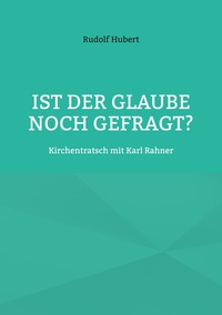 Vorderes Coverbild Ist der Glaube noch gefragt?