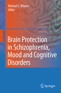 Vorderes Coverbild Brain Protection in Schizophrenia, Mood and Cognitive Disorders