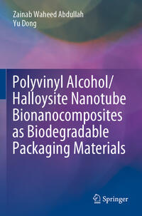 Vorderes Coverbild Polyvinyl Alcohol/Halloysite Nanotube Bionanocomposites as Biodegradable Packaging Materials