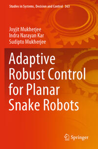 Vorderes Coverbild Adaptive Robust Control for Planar Snake Robots