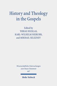 Vorderes Coverbild History and Theology in the Gospels