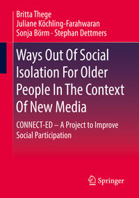 Vorderes Coverbild Ways Out Of Social Isolation For Older People In The Context Of New Media