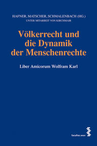 Vorderes Coverbild Völkerrecht und die Dynamik der Menschenrechte