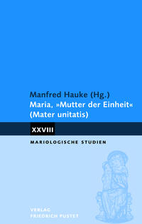 Vorderes Coverbild Maria, "Mutter der Einheit" (Mater unitatis)