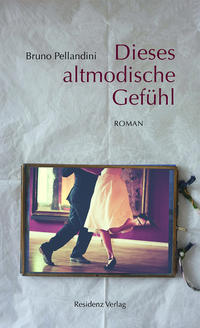 Vorderes Coverbild Dieses altmodische Gefühl
