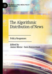 Vorderes Coverbild The Algorithmic Distribution of News