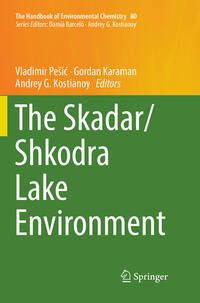 Vorderes Coverbild The Skadar/Shkodra Lake Environment