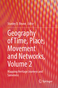Vorderes Coverbild Geography of Time, Place, Movement and Networks, Volume 2
