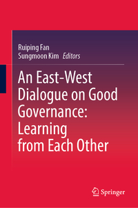 Vorderes Coverbild An East-West Dialogue on Good Governance: Learning from Each Other