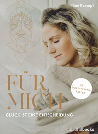 Vorderes Coverbild Für Mich- Glück ist eine Entscheidung