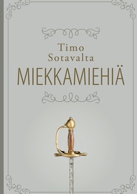 Vorderes Coverbild Miekkamiehiä