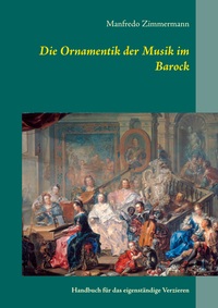 Vorderes Coverbild Die Ornamentik in der Musik des Barock