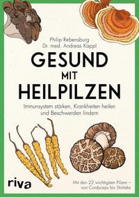 Vorderes Coverbild Gesund mit Heilpilzen