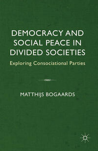 Vorderes Coverbild Democracy and Social Peace in Divided Societies
