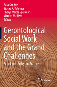 Vorderes Coverbild Gerontological Social Work and the Grand Challenges