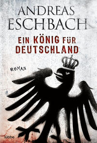Vorderes Coverbild Ein König für Deutschland