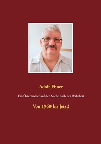 Vorderes Coverbild Ein Österreicher auf der Suche nach der Wahrheit