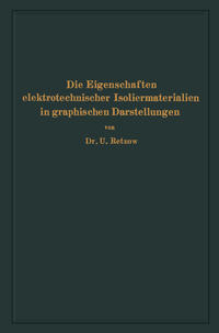 Vorderes Coverbild Die Eigenschaften elektrotechnischer Isoliermaterialien in graphischen Darstellungen