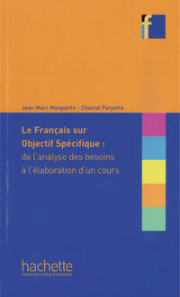 Vorderes Coverbild Le français sur objectif spécifique : de l’analyse des besoins à l’élaboration d’un cours