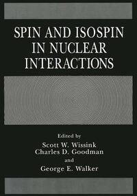 Vorderes Coverbild Spin and Isospin in Nuclear Interactions