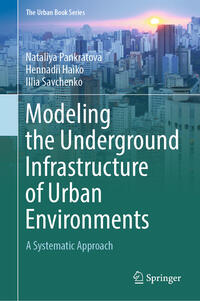 Vorderes Coverbild Modeling the Underground Infrastructure of Urban Environments