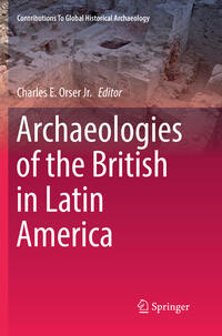 Vorderes Coverbild Archaeologies of the British in Latin America