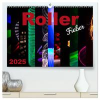 Vorderes Coverbild Roller Fieber (hochwertiger Premium Wandkalender 2025 DIN A2 quer), Kunstdruck in Hochglanz