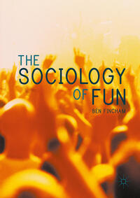 Vorderes Coverbild The Sociology of Fun