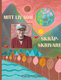 Vorderes Coverbild Mitt liv som skräpskrivare