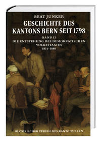 Vorderes Coverbild Geschichte des Kantons Bern seit 1798, Band II