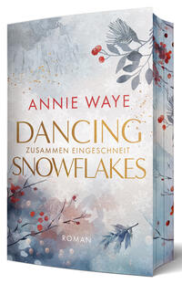 Vorderes Coverbild Dancing Snowflakes: Zusammen eingeschneit
