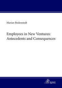Vorderes Coverbild Employees in New Ventures: Antecedents and Consequences