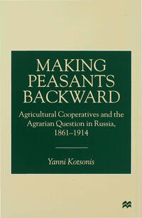 Vorderes Coverbild Making Peasants Backward