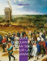 Vorderes Coverbild Jacquou le Croquant, un roman social sur la paysannerie
