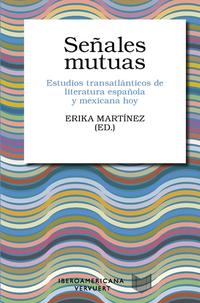 Vorderes Coverbild Señales mutuas: estudios transatlánticos de literatura española y mexicana hoy