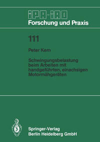 Vorderes Coverbild Schwingungsbelastung beim Arbeiten mit handgeführten, einachsigen Motormähgeräten