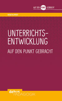 Vorderes Coverbild Unterrichtsentwicklung auf den Punkt gebracht