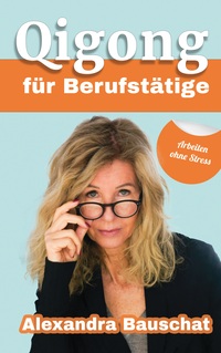 Vorderes Coverbild Qigong für Berufstätige