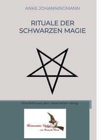 Vorderes Coverbild Rituale der Schwarzen Magie